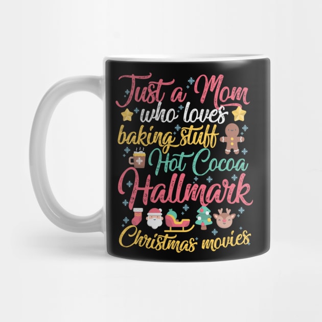 Just a Mom who loves Baking Stuff Hot Cocoa Hallmark Christmas Movies by artbyabbygale